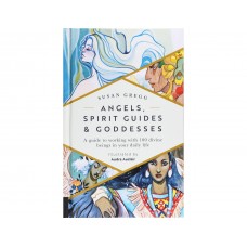 Ángels, Spirit Guides and Goddesses by Susan Gregg, illustrated by Audra Auclair