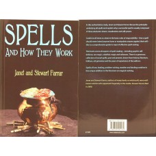 Spells and How They Work by Janet and Stewart Farrar