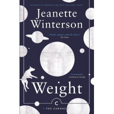 Weight - Canons  by Jeanette Winterson